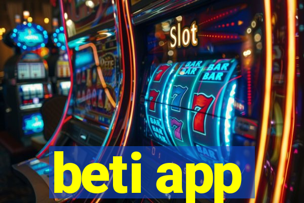 beti app